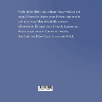 Produktbild: Die abenteuerliche Reise des jungen M&auml;userichs Anton