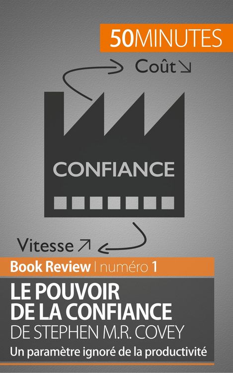 Produktbild: Le Pouvoir de la confiance de Stephen M.R. Covey