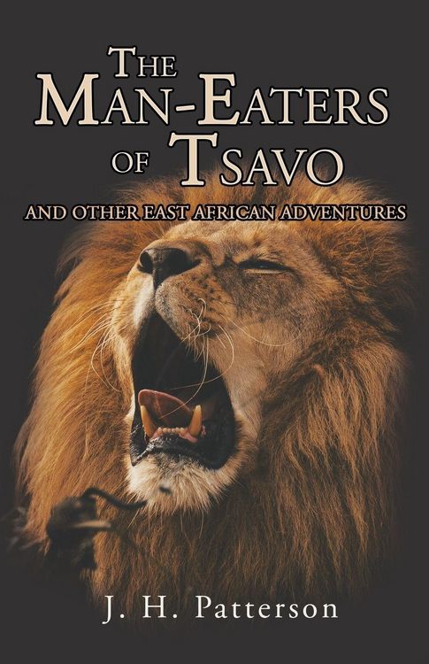 Produktbild: The Man-Eaters of Tsavo and Other East African Adventures