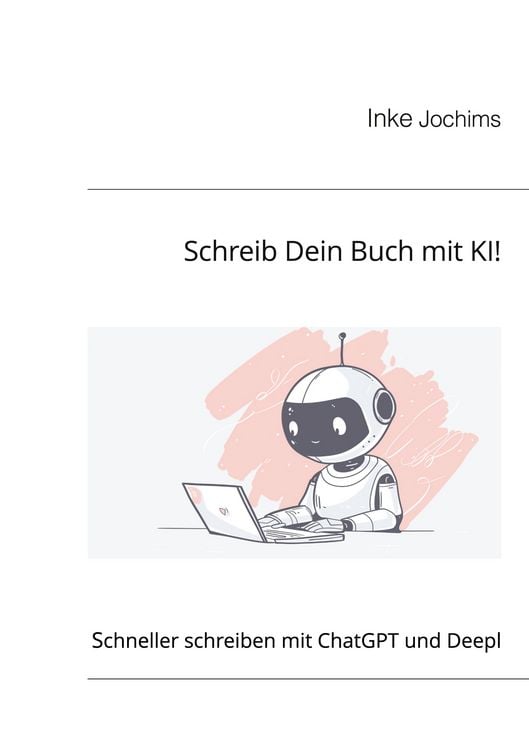 Produktbild: Schreib Dein Buch mit KI!