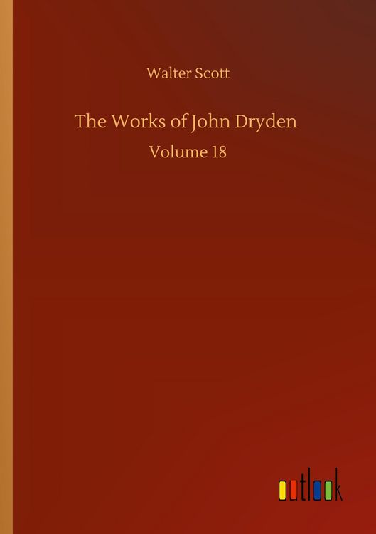 Produktbild: The Works of John Dryden