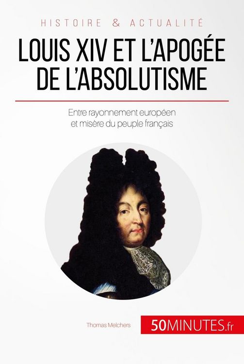 Produktbild: Louis XIV et l'apog&eacute;e de l'absolutisme