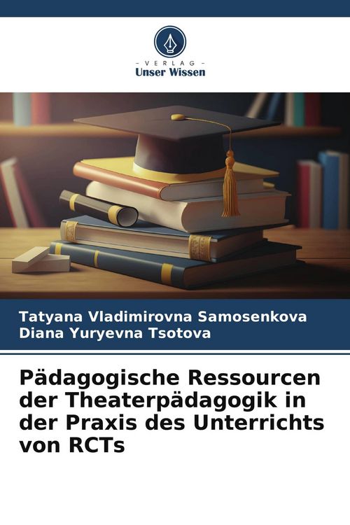 Produktbild: P&auml;dagogische Ressourcen der Theaterp&auml;dagogik in der Praxis des Unterrichts von RCTs