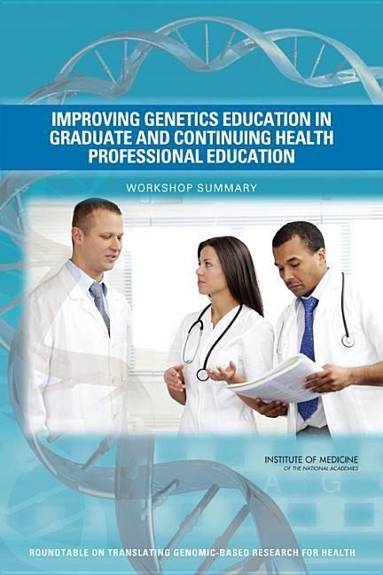 Produktbild: Improving Genetics Education in Graduate and Continuing Health Professional Education