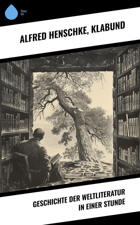 Produktbild: Geschichte der Weltliteratur in einer Stunde