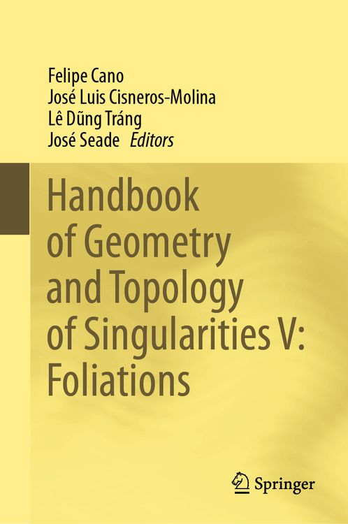 Produktbild: Handbook of Geometry and Topology of Singularities V: Foliations