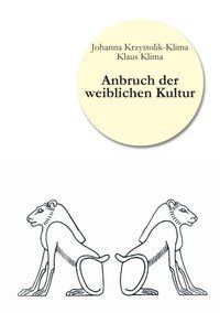 Produktbild: Anbruch der weiblichen Kultur