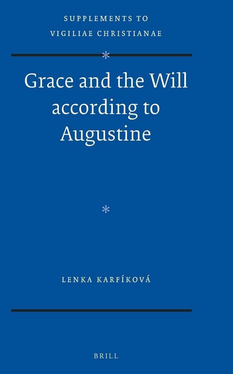 Produktbild: Grace and the Will According to Augustine