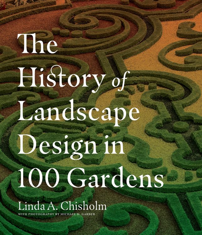 Produktbild: The History of Landscape Design in 100 Gardens