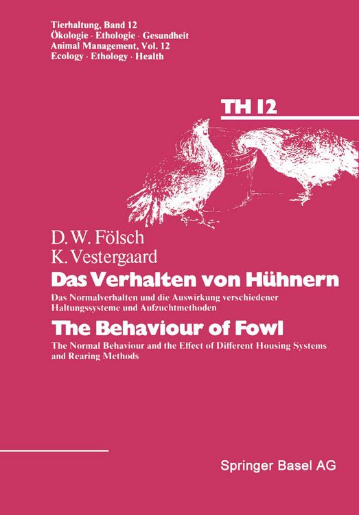 Produktbild: Das Verhalten von H&uuml;hnern / The Behaviour of Fowl