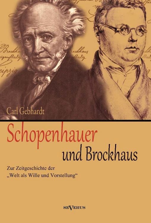 Produktbild: Gebhardt, C: Schopenhauer und Brockhaus: Zur Zeitgeschichte