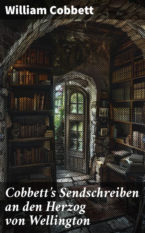 Produktbild: Cobbett's Sendschreiben an den Herzog von Wellington