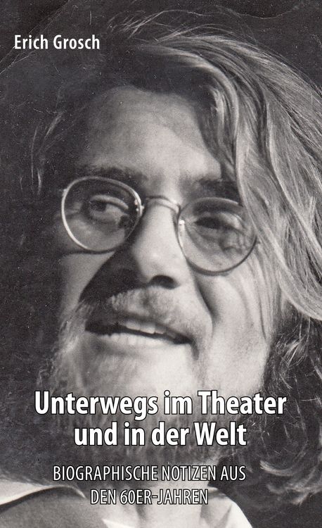 Produktbild: Unterwegs im Theater und in der Welt