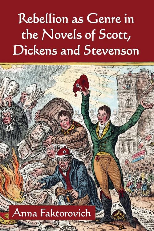 Produktbild: Rebellion as Genre in the Novels of Scott, Dickens and Stevenson