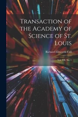 Produktbild: Transaction of the Academy of Science of St. Louis; Vol. VII, No. 1
