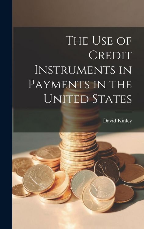 Produktbild: The Use of Credit Instruments in Payments in the United States