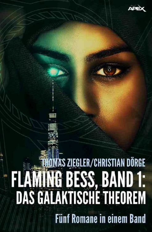 Produktbild: Flaming Bess, Band 1: das Galaktische Theorem