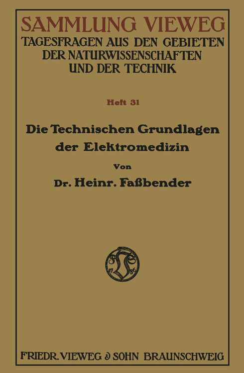 Produktbild: Die Technischen Grundlagen der Elektromedizin