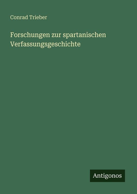 Produktbild: Forschungen zur spartanischen Verfassungsgeschichte