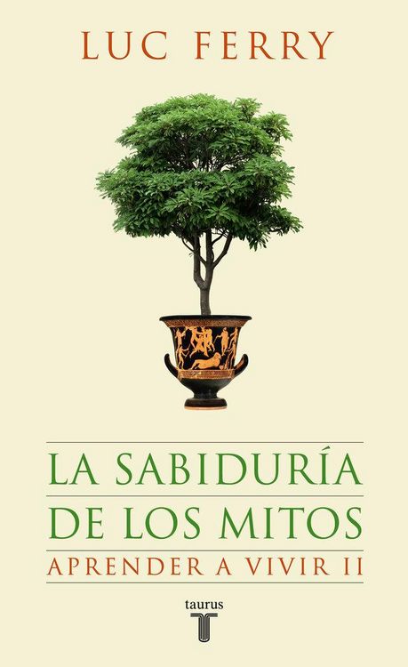 Produktbild: La sabidur&iacute;a de los mitos : aprender a vivir II