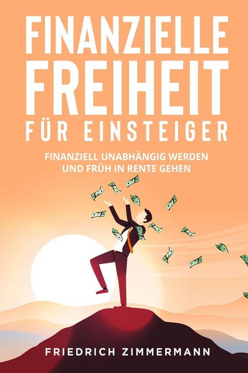 Produktbild: Finanzielle Freiheit f&uuml;r Einsteiger