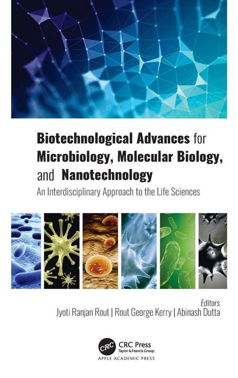 Produktbild: Biotechnological Advances for Microbiology, Molecular Biology, and Nanotechnology