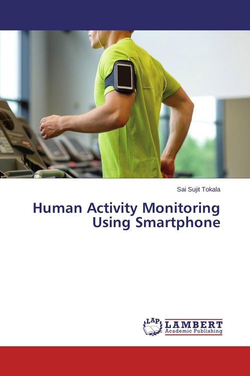 Produktbild: Human Activity Monitoring Using Smartphone