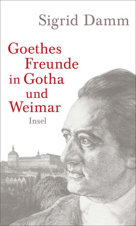 Produktbild: Goethes Freunde in Gotha und Weimar