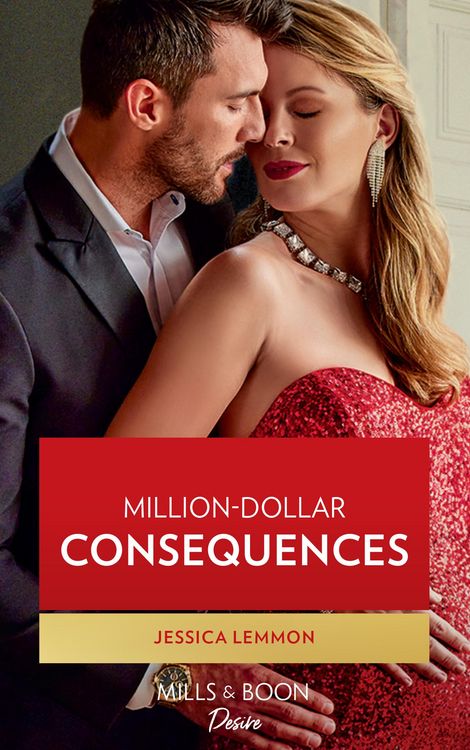 Produktbild: Million-Dollar Consequences (The Dunn Brothers, Book 2) (Mills & Boon Desire)