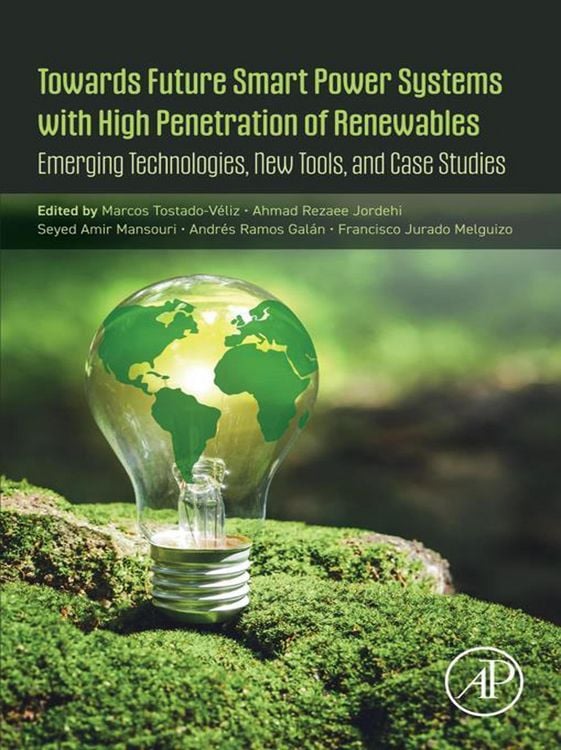 Produktbild: Towards Future Smart Power Systems with High Penetration of Renewables