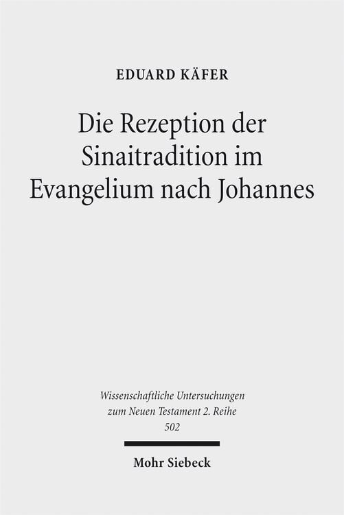 Produktbild: Die Rezeption der Sinaitradition im Evangelium nach Johannes