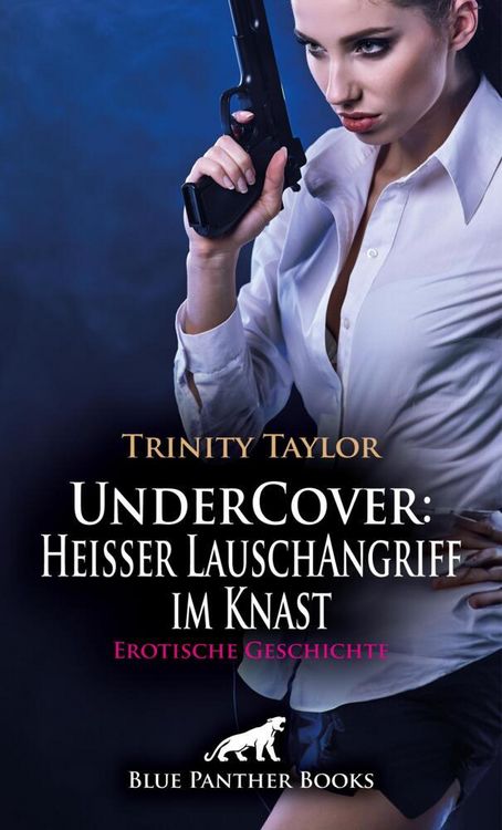 Produktbild: UnderCover: Hei&szlig;er LauschAngriff im Knast | Erotische Geschichte + 3 weitere Geschichten