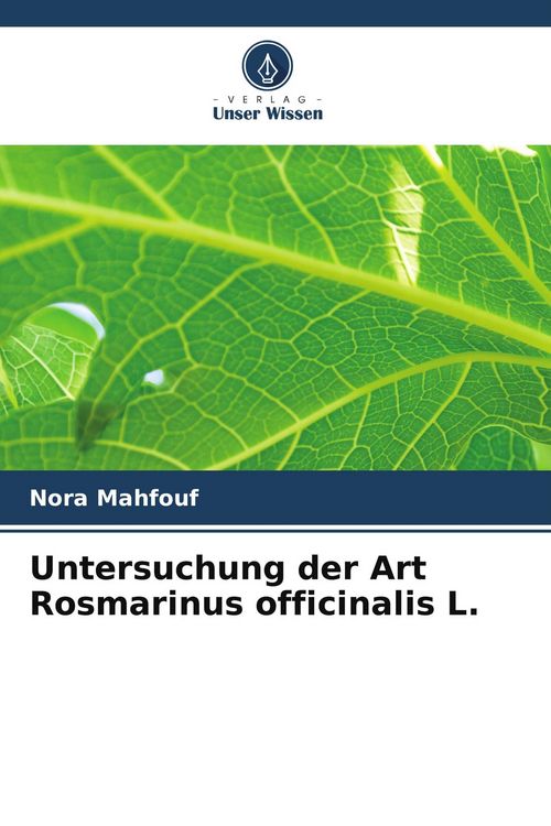 Produktbild: Untersuchung der Art Rosmarinus officinalis L.