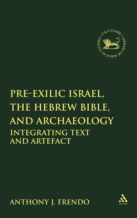 Produktbild: Pre-Exilic Israel, the Hebrew Bible, and Archaeology