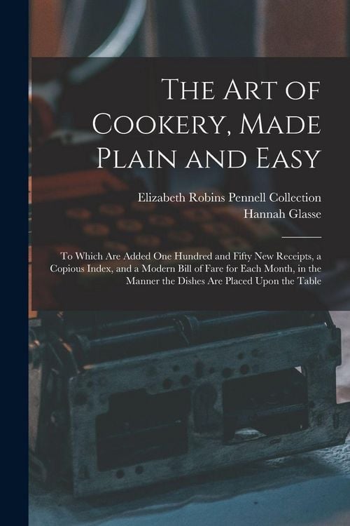 Produktbild: The Art of Cookery, Made Plain and Easy