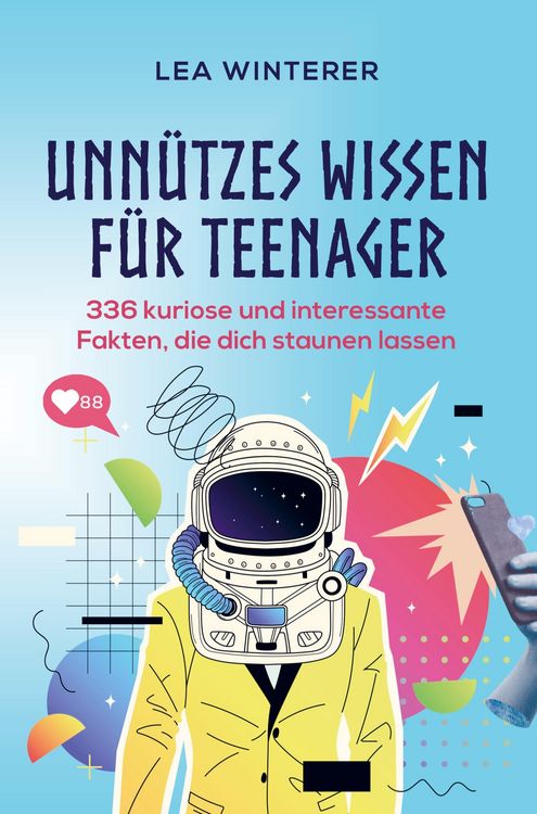 Produktbild: Lea Winterer: Unn&uuml;tzes Wissen f&uuml;r Teenager