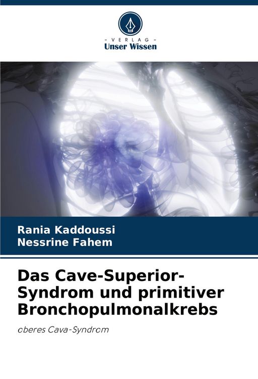 Produktbild: Das Cave-Superior-Syndrom und primitiver Bronchopulmonalkrebs