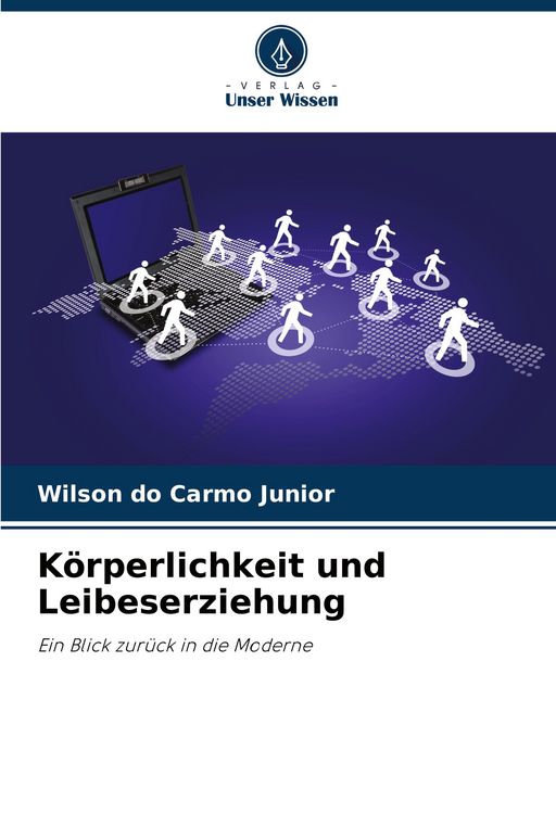 Produktbild: K&ouml;rperlichkeit und Leibeserziehung