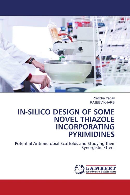 Produktbild: In-Silico Design Of Some Novel Thiazole Incorporating Pyrimidines