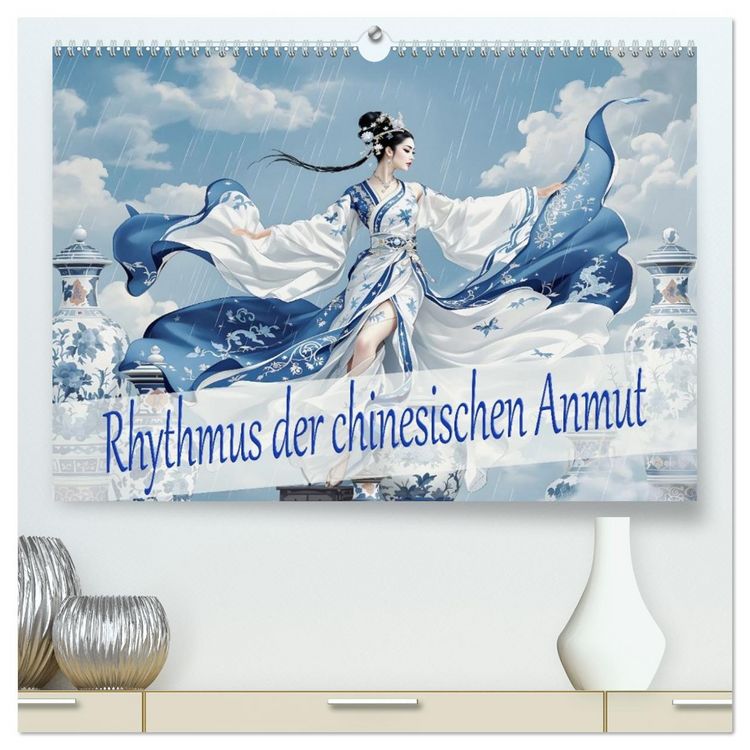 Produktbild: Rhythmus der chinesischen Anmut (hochwertiger Premium Wandkalender 2026 DIN A2 quer), Kunstdruck in Hochglanz