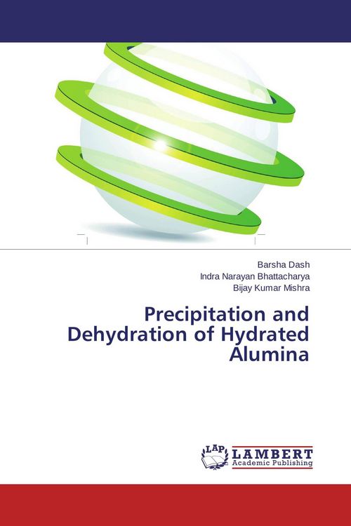 Produktbild: Precipitation and Dehydration of Hydrated Alumina