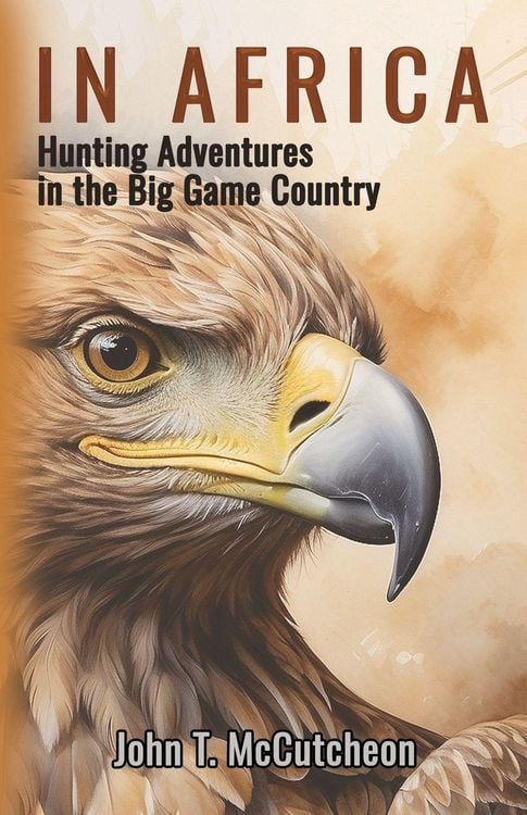 Produktbild: In Africa Hunting Adventures in the Big Game Country