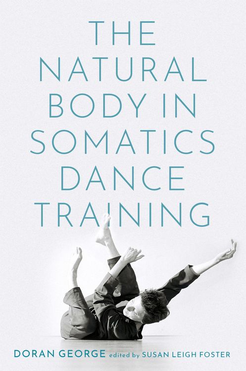 Produktbild: The Natural Body in Somatics Dance Training