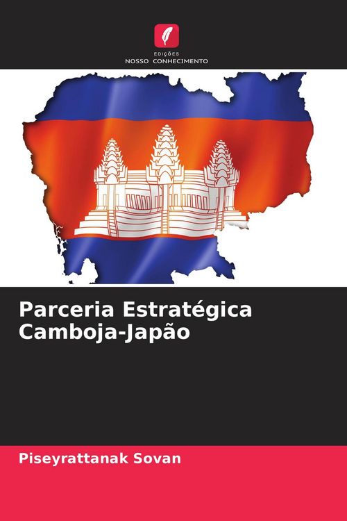 Produktbild: Parceria Estrat&eacute;gica Camboja-Jap&atilde;o