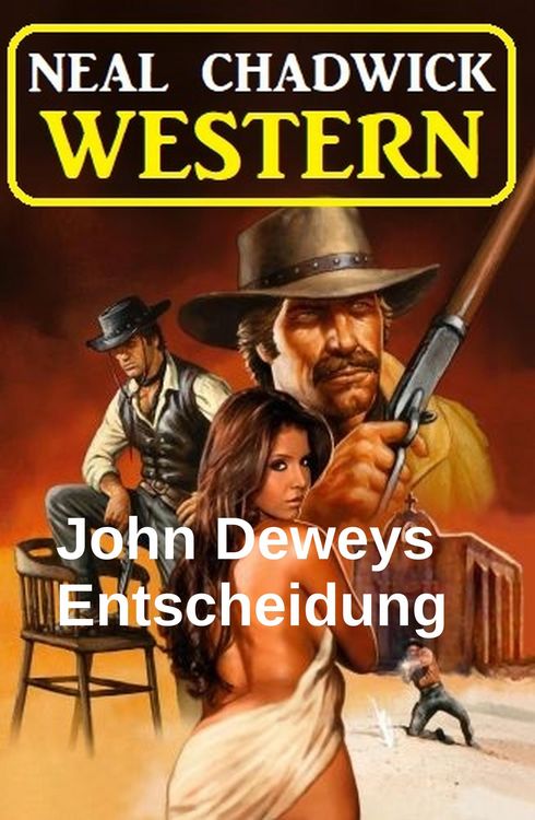 Produktbild: John Deweys Entscheidung: Western