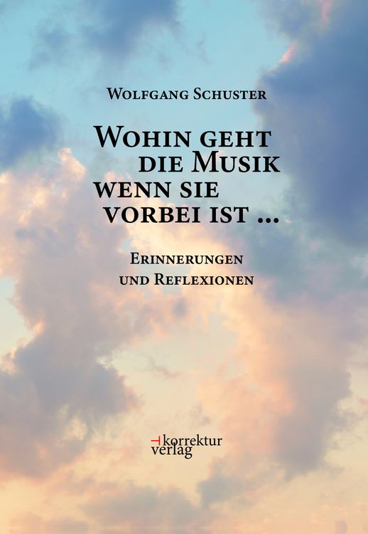 Produktbild: Wohin geht die Musik wenn sie vorbei ist ...