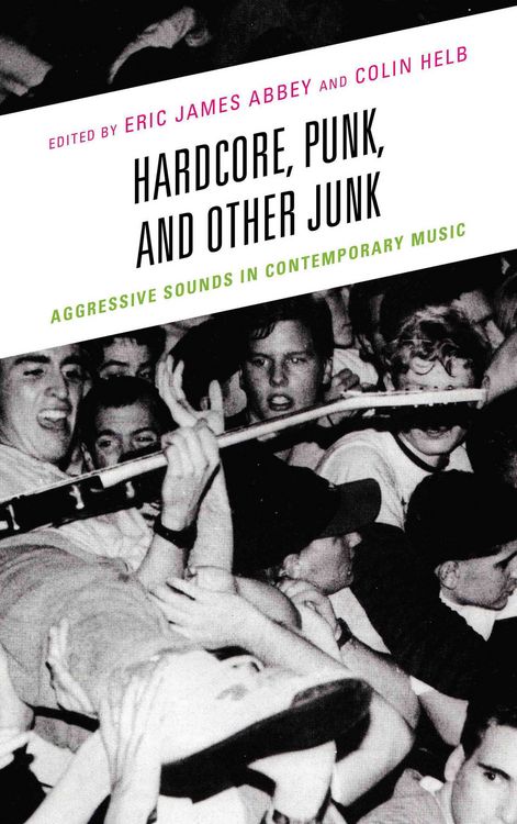 Produktbild: Hardcore, Punk, and Other Junk