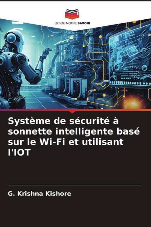 Produktbild: Syst&egrave;me de s&eacute;curit&eacute; &agrave; sonnette intelligente bas&eacute; sur le Wi-Fi et utilisant l'IOT