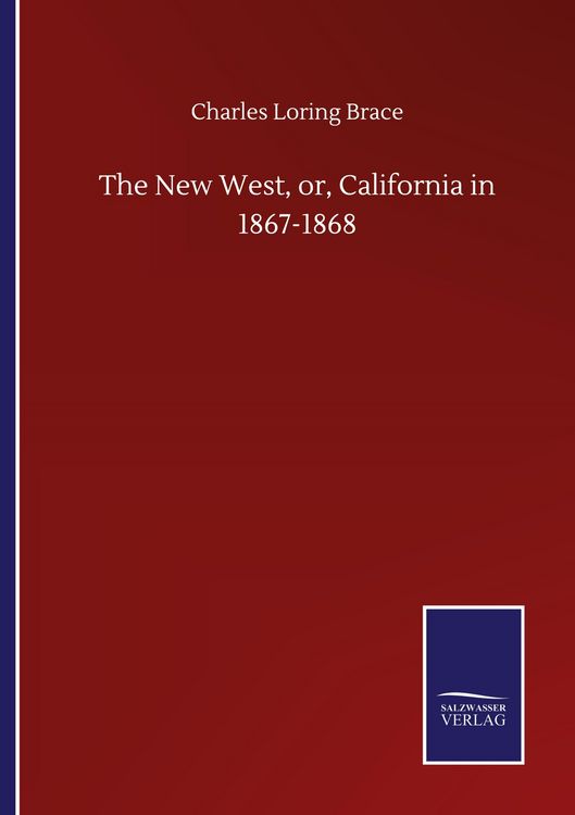 Produktbild: The New West, or, California in 1867-1868