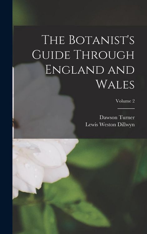 Produktbild: The Botanist's Guide Through England and Wales; Volume 2